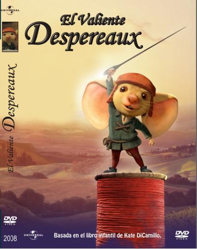 El Valiente Despereaux 2008